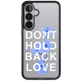 Don't Hold Back Love - Blue & White