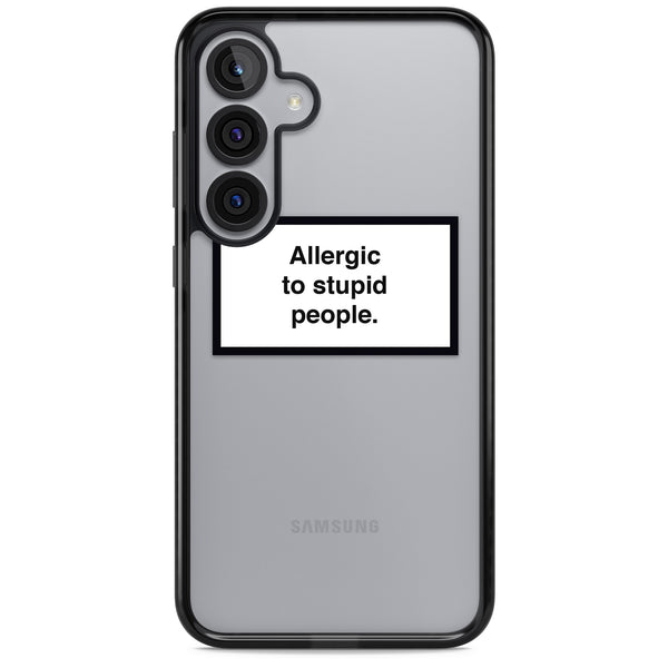 Allergic To Stupid People