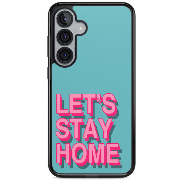 Let'S Stay Home