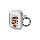 Don't Hold Back Love - Orange & Black AirPods Case (2nd Generation)