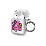 Be Kind AirPods Case (2nd Generation)