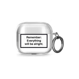 Everything Will Be Alright Airpod Case (3rd Generation)