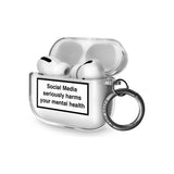 Social Media Harms Your Mental Health Airpod Pro Case