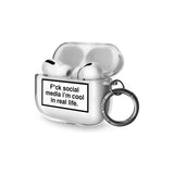 F*ck Social Media Airpod Pro Case