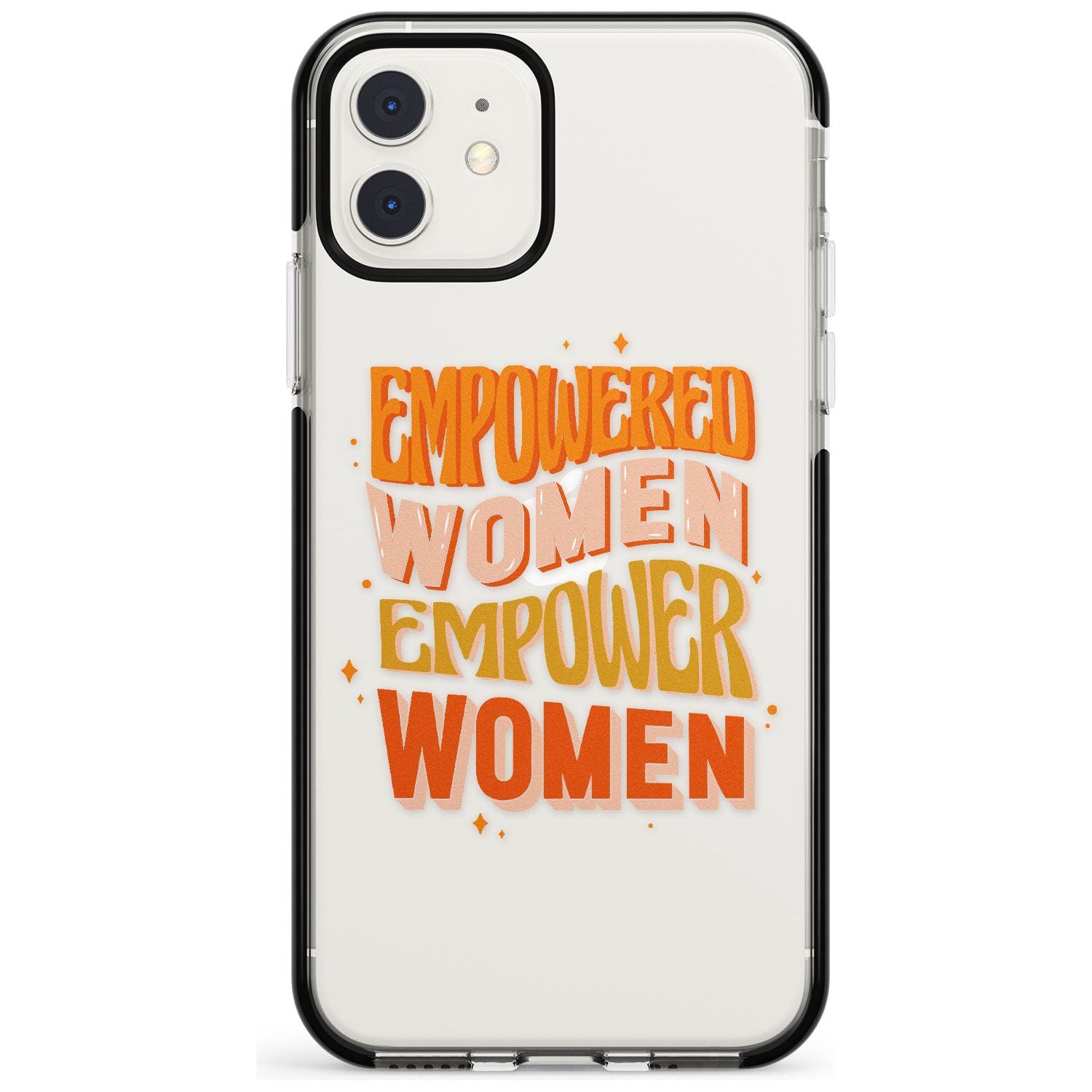 Empowered Women Black Impact Phone Case for iPhone 11