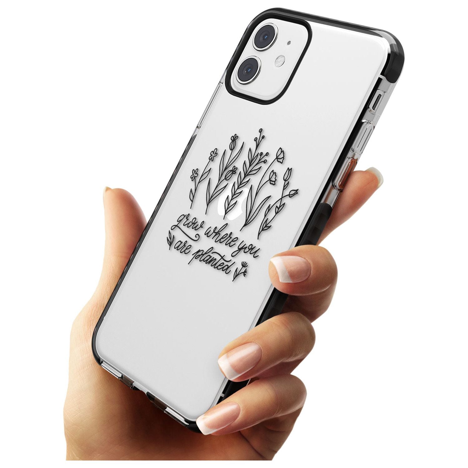 Grow where you are planted Black Impact Phone Case for iPhone 11