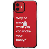 Why be moody? (White) Pink Fade Impact Phone Case for iPhone 11 Pro Max