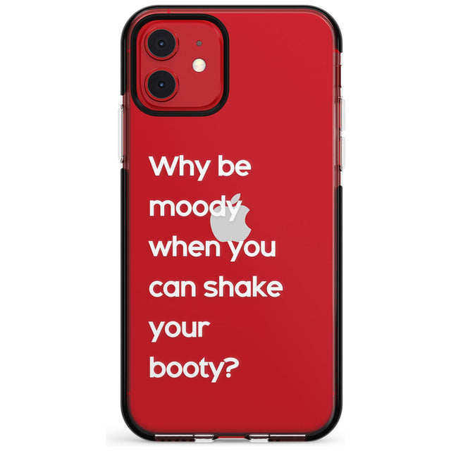 Why be moody? (White) Pink Fade Impact Phone Case for iPhone 11 Pro Max