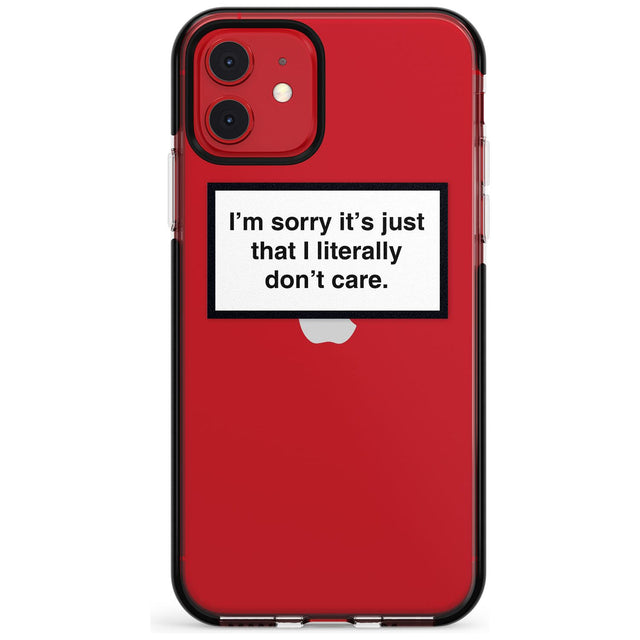 I'm sorry it's just that I literally don't care Pink Fade Impact Phone Case for iPhone 11 Pro Max