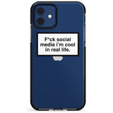 F*ck social media I'm cool in real life Pink Fade Impact Phone Case for iPhone 11 Pro Max