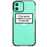 F*ck social media I'm cool in real life Pink Fade Impact Phone Case for iPhone 11 Pro Max