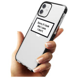 'Sorry if it looks like I care' iPhone Case   Phone Case - Case Warehouse