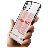 Classic Thank You Bag Design: Solid White + Red Black Impact Phone Case for iPhone 11