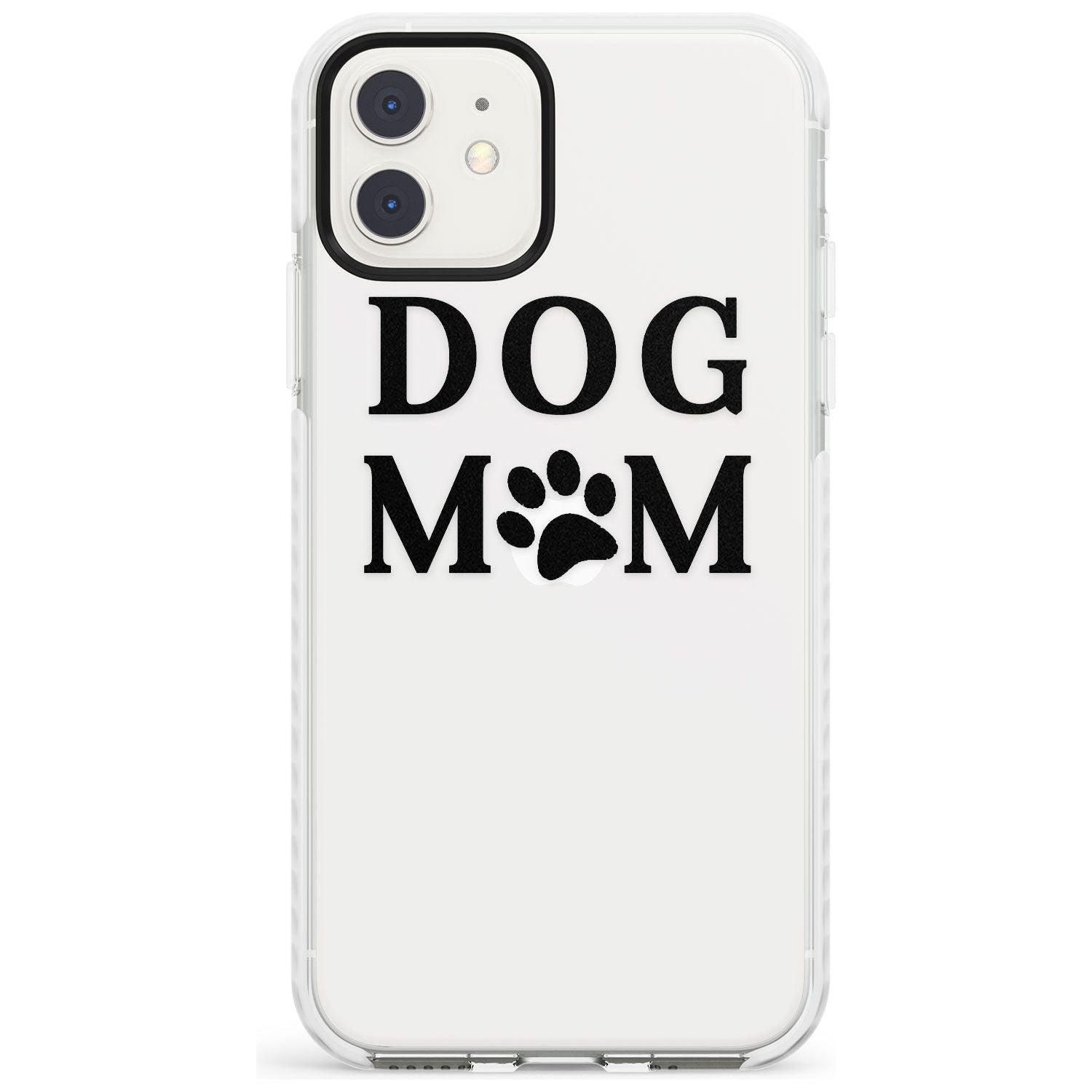 Dog Mom Paw Print Impact Phone Case for iPhone 11