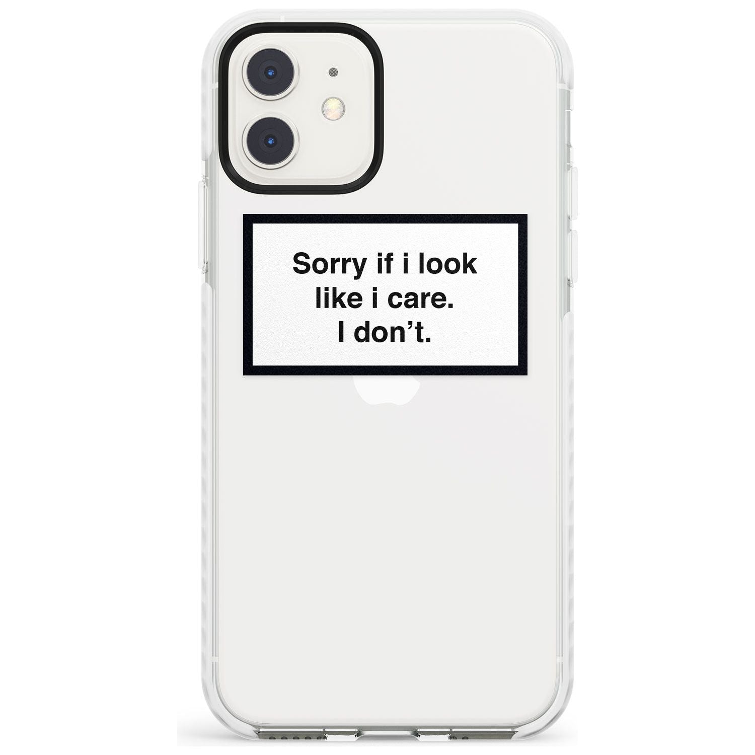 'Sorry if it looks like I care' iPhone Case  Impact Case Phone Case - Case Warehouse