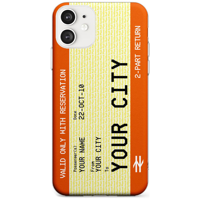 Personalised Create Your Own Train Ticket Slim TPU Phone Case for iPhone 11