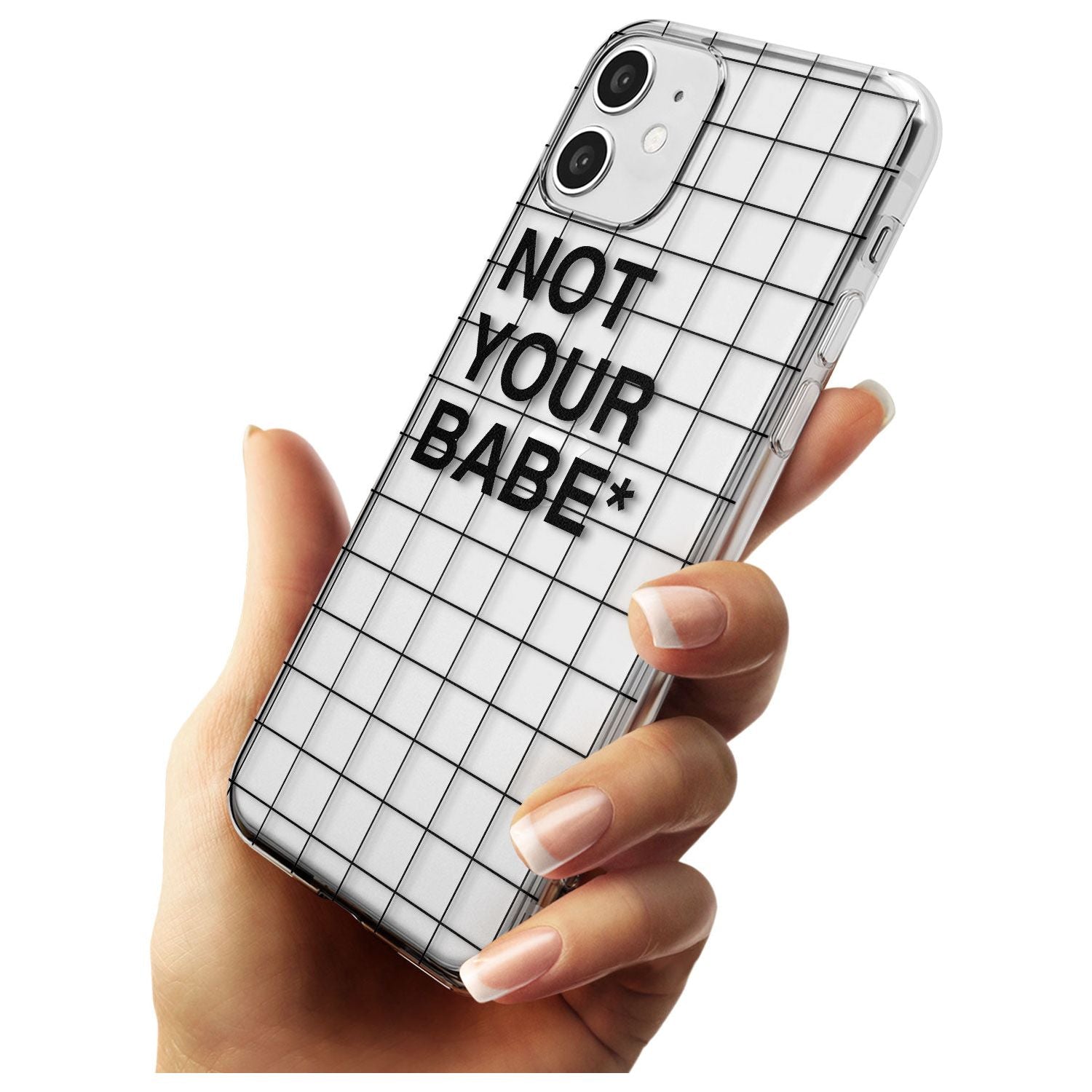 Grid Pattern Not Your Babe Slim TPU Phone Case for iPhone 11