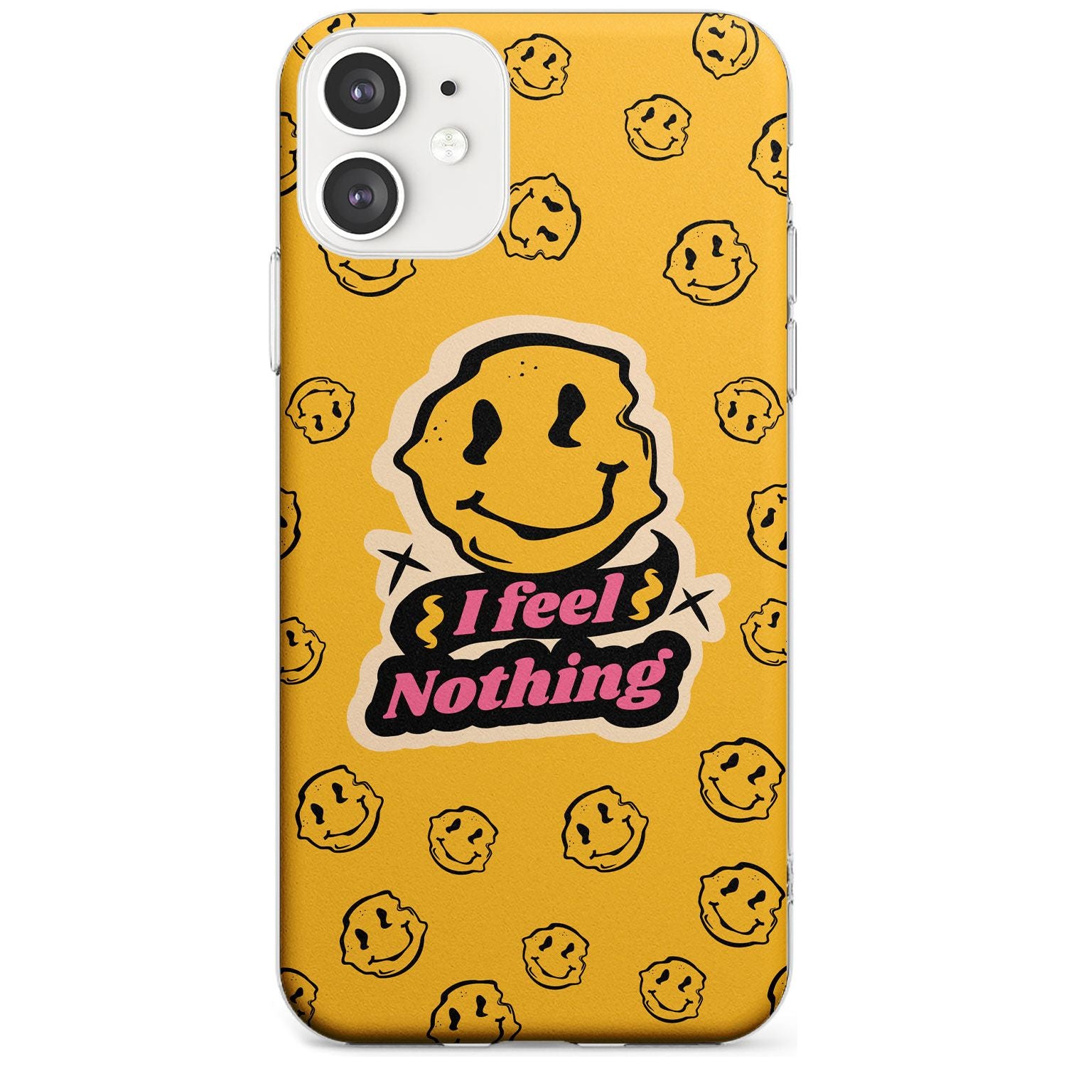 I feel nothing Slim TPU Phone Case for iPhone 11