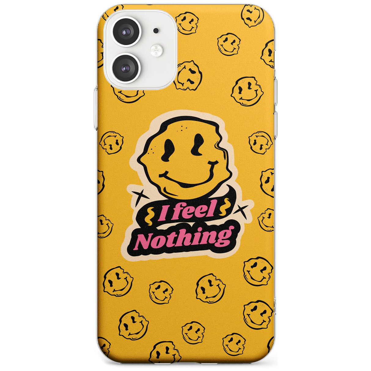 I feel nothing Slim TPU Phone Case for iPhone 11