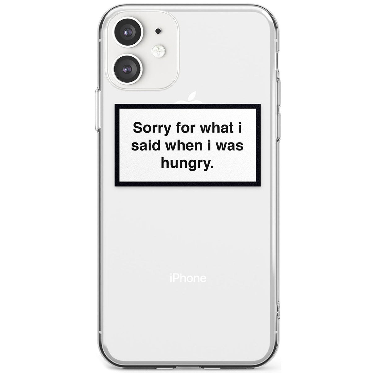 Sorry for what I said iPhone Case  Slim Case Phone Case - Case Warehouse