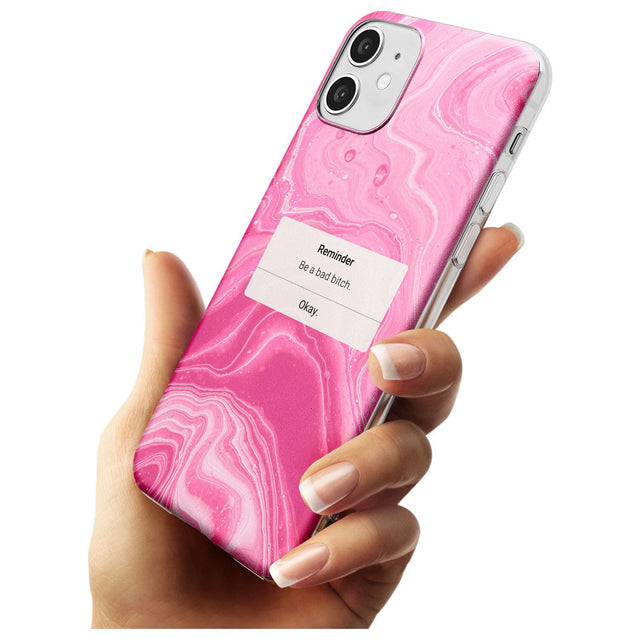 "Be a Bad Bitch" iPhone Reminder Black Impact Phone Case for iPhone 11