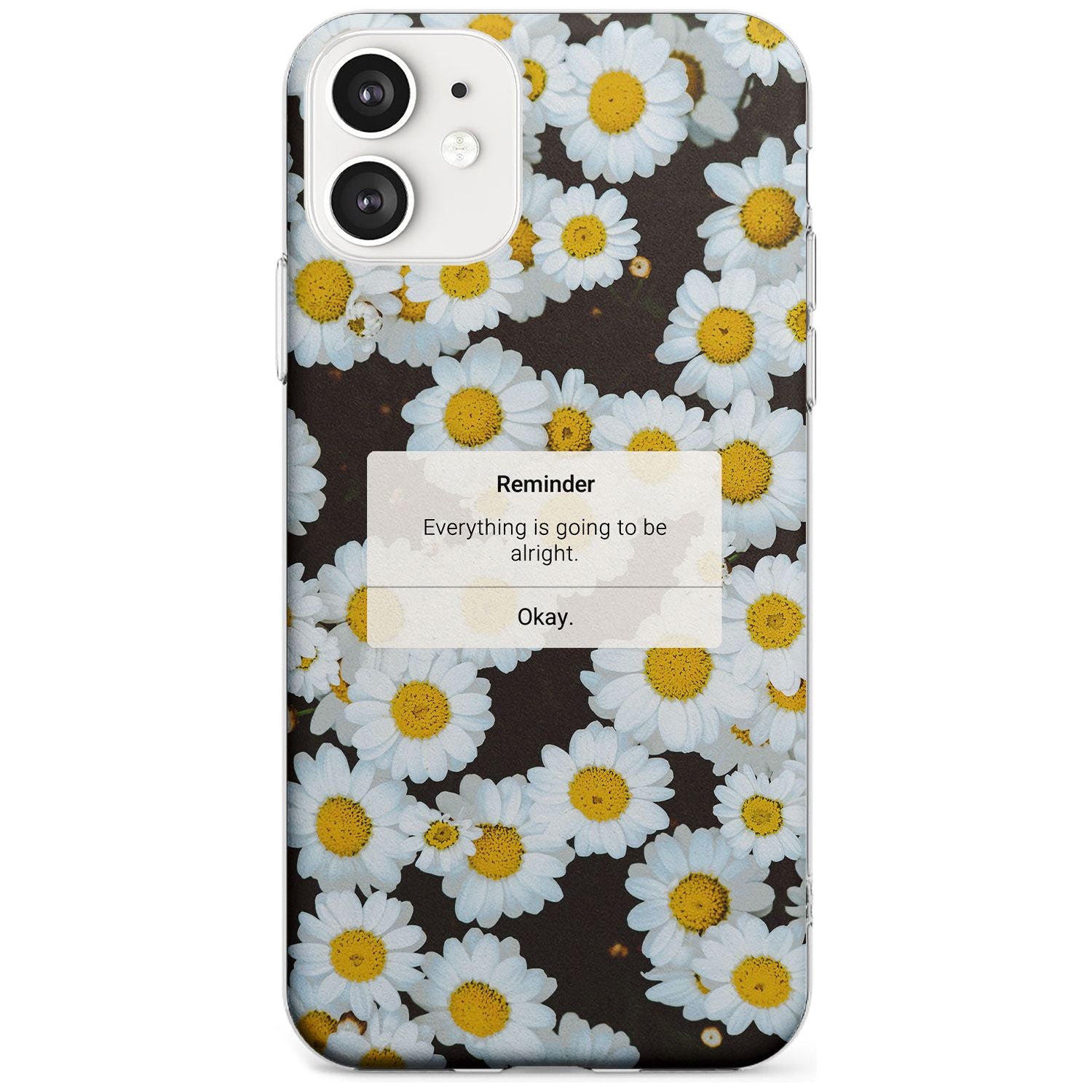 "Everything will be alright" iPhone Reminder Black Impact Phone Case for iPhone 11