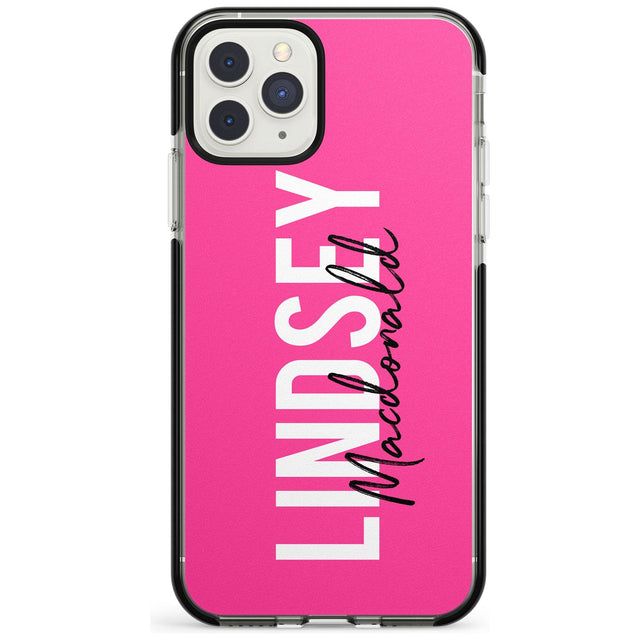 Bold Custom Name: Pink Black Impact Phone Case for iPhone 11 Pro Max