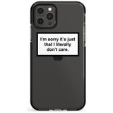 I'm sorry it's just that I literally don't care Pink Fade Impact Phone Case for iPhone 11