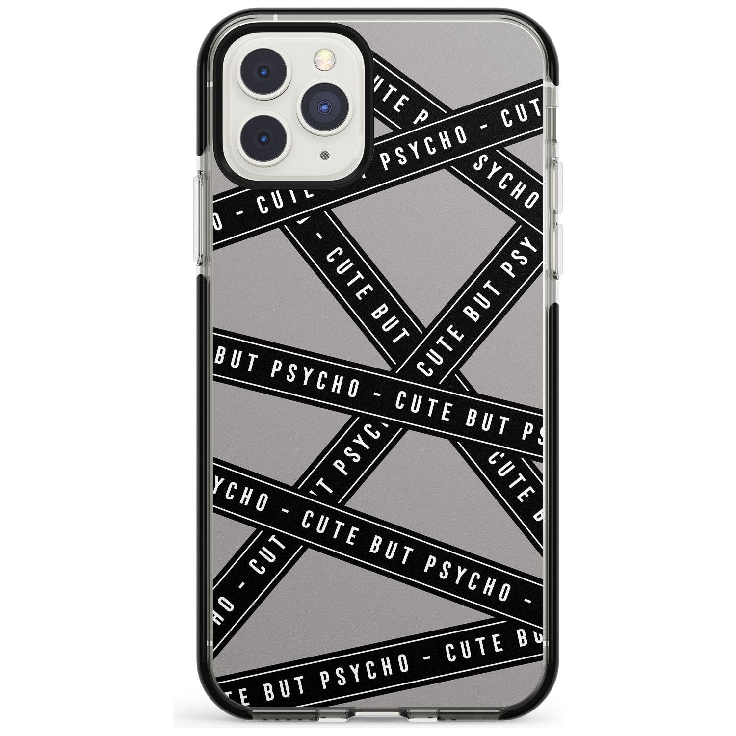 Caution Tape Phrases Cute But Psycho Black Impact Phone Case for iPhone 11 Pro Max