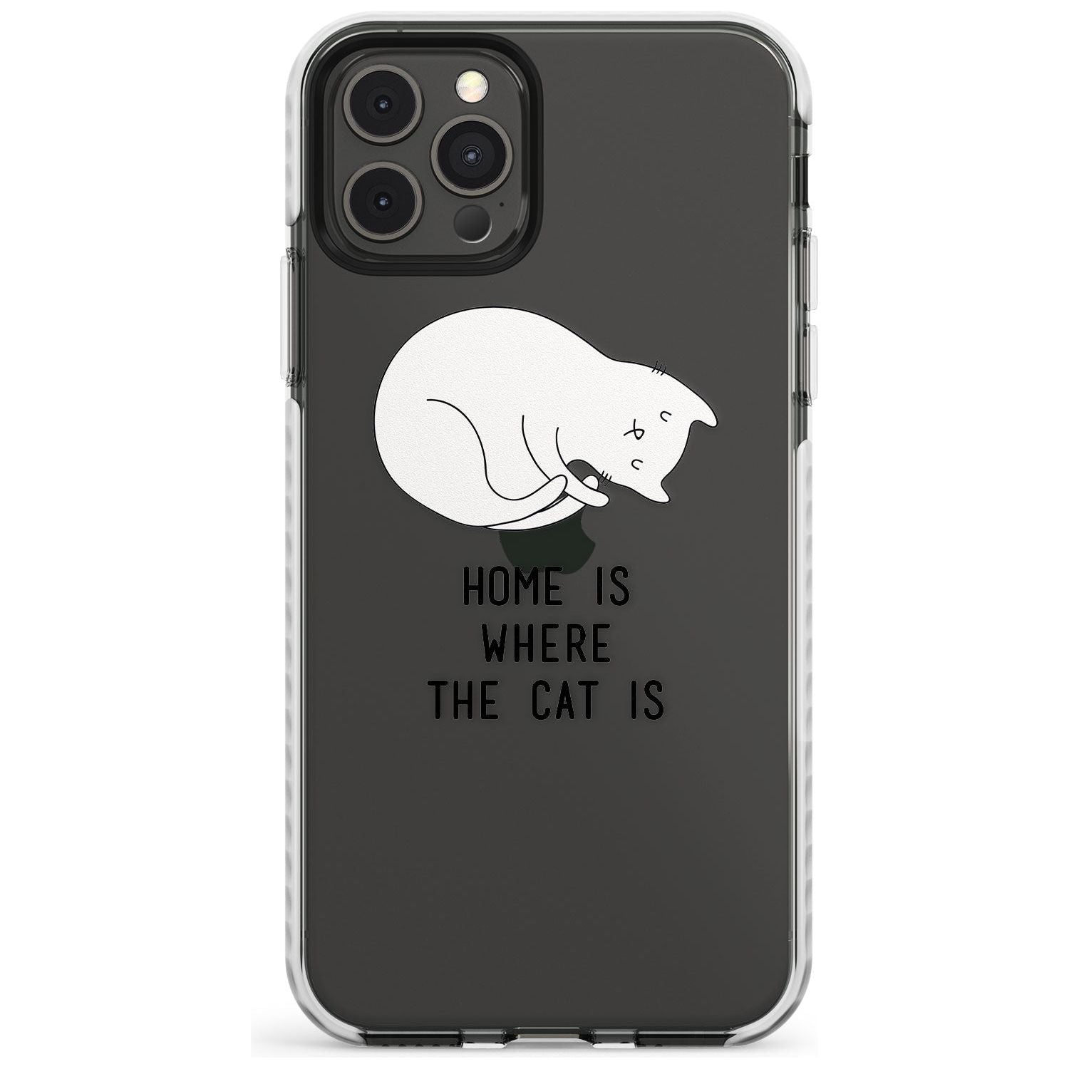 Home Is Where the Cat is Slim TPU Phone Case for iPhone 11 Pro Max
