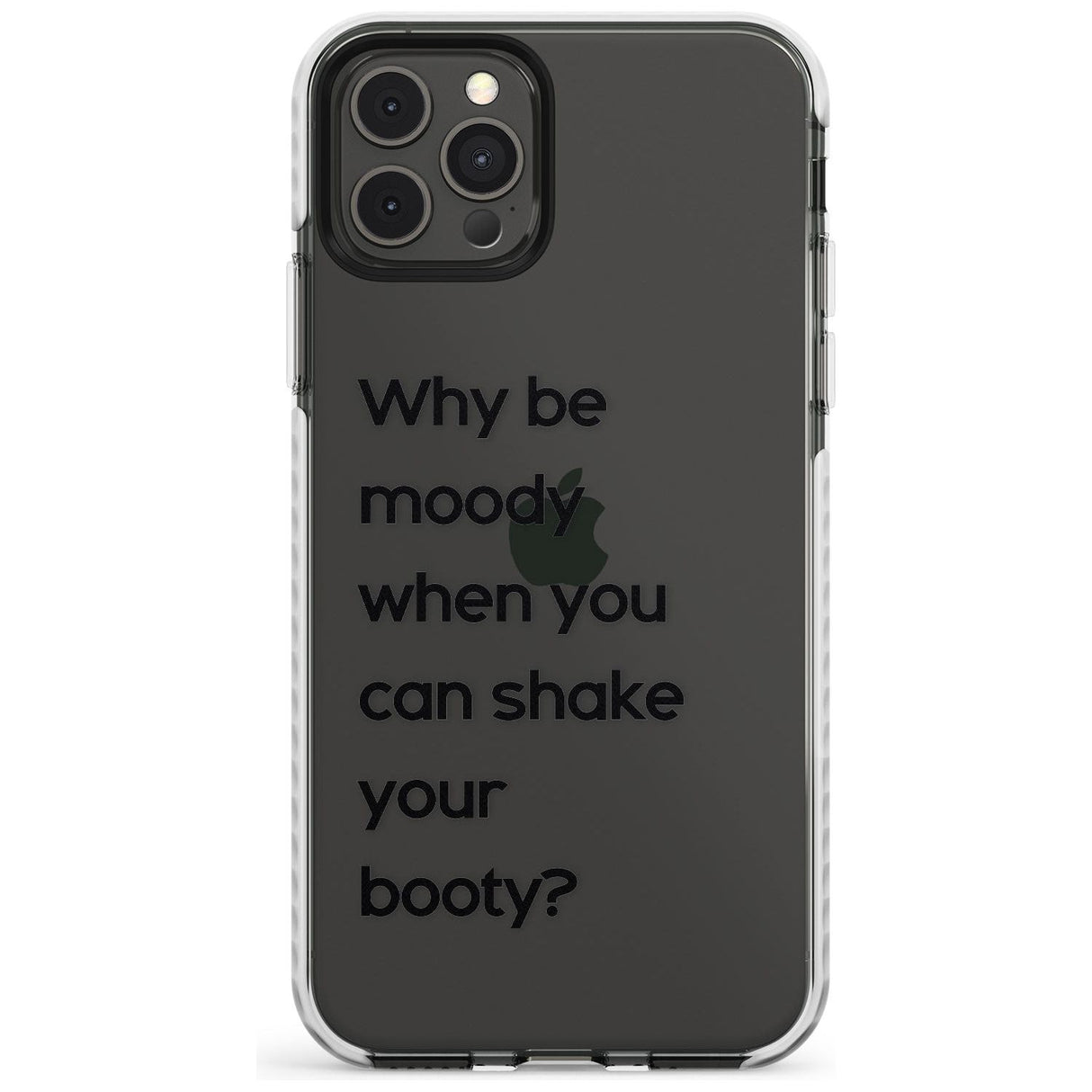 Why be moody? Slim TPU Phone Case for iPhone 11 Pro Max