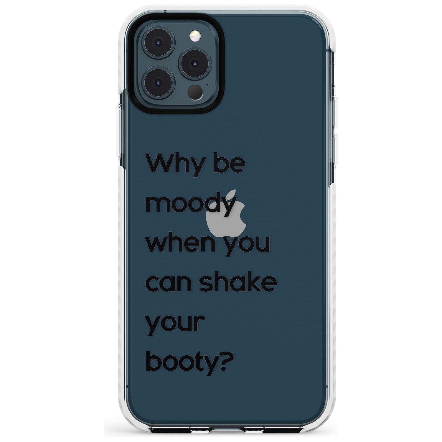 Why be moody? Slim TPU Phone Case for iPhone 11 Pro Max