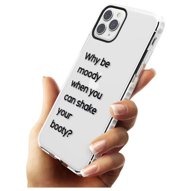 Why be moody? Slim TPU Phone Case for iPhone 11 Pro Max