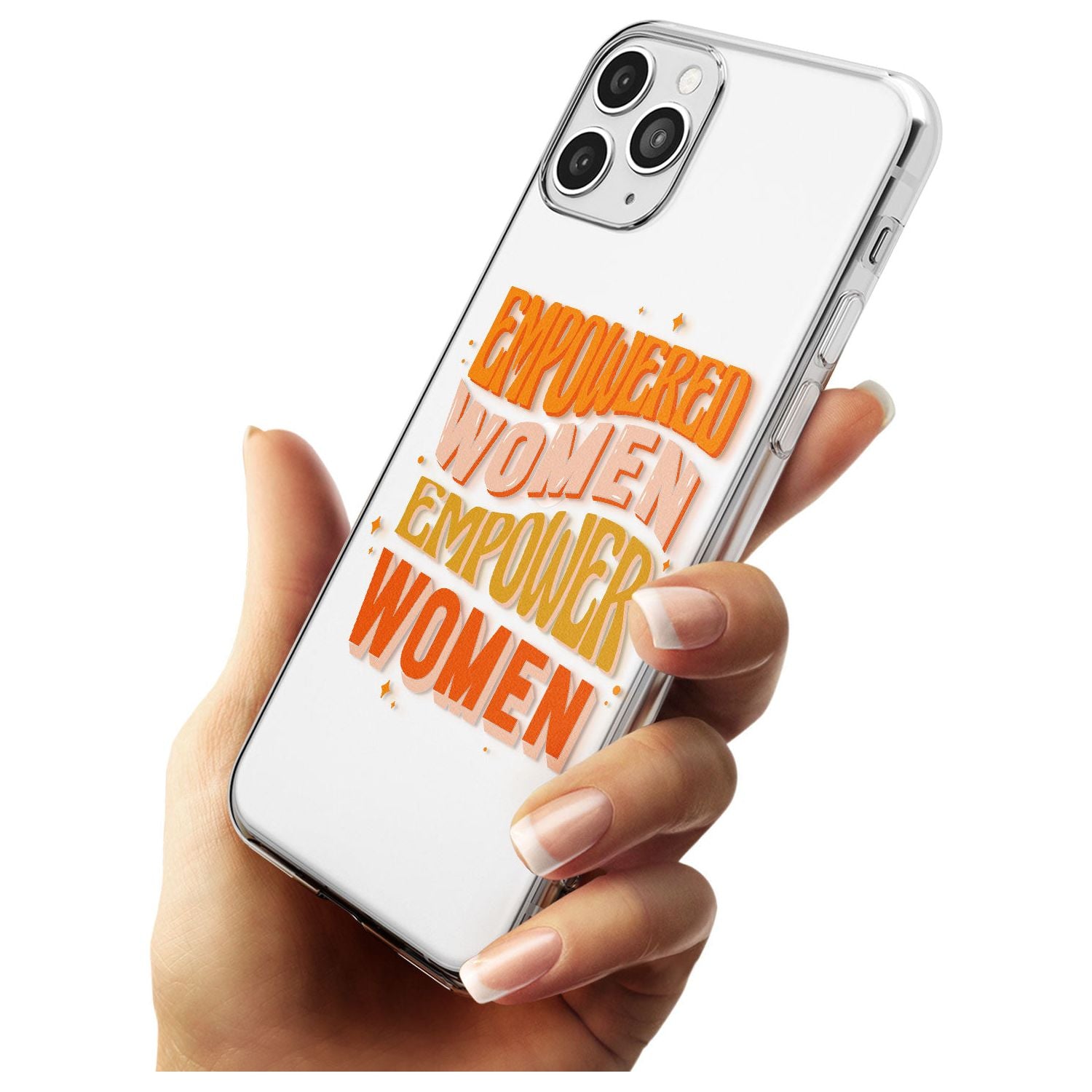 Empowered Women Slim TPU Phone Case for iPhone 11 Pro Max