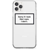 'Sorry if it looks like I care' iPhone Case  Slim Case Phone Case - Case Warehouse