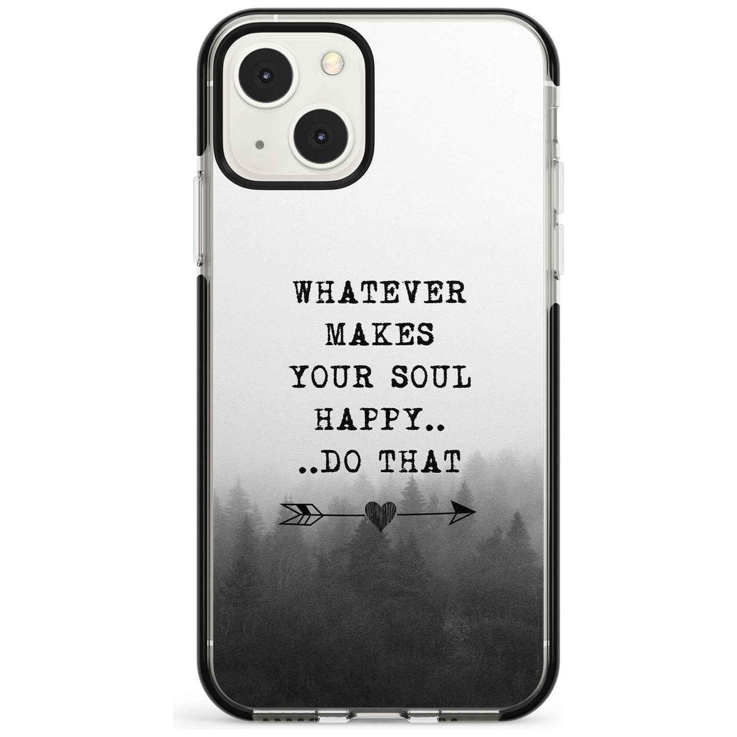 Whatever Makes Your Soul Quote