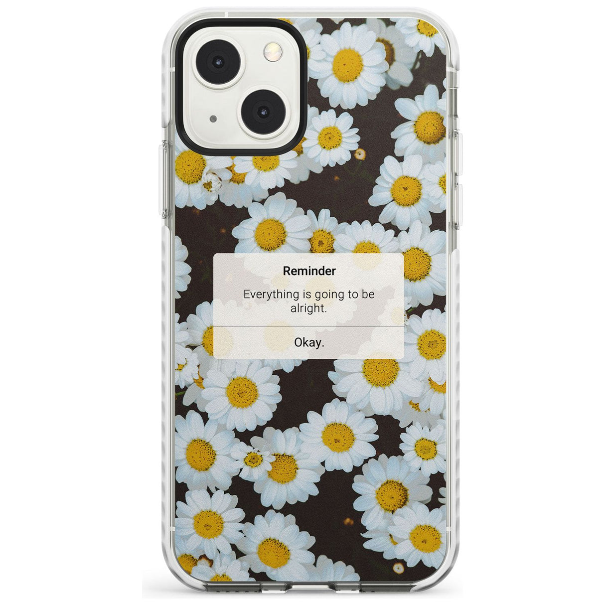 "Everything will be alright" iPhone Reminder Phone Case iPhone 13 Mini / Impact Case Blanc Space