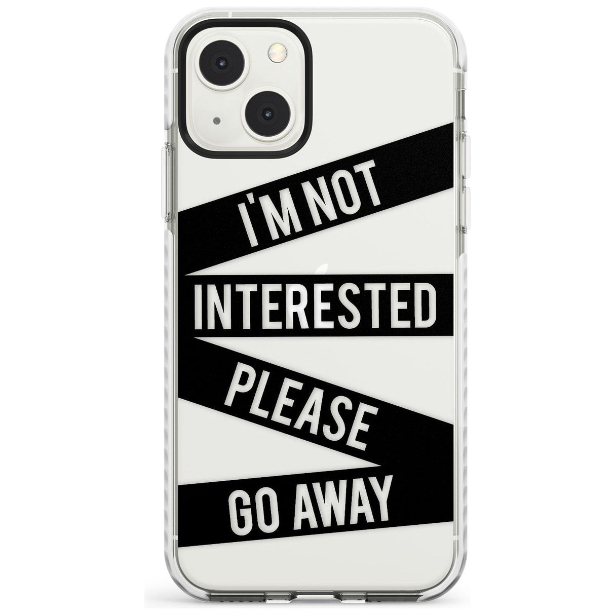 Black Stripes I'm Not Interested Phone Case iPhone 13 Mini / Impact Case Blanc Space