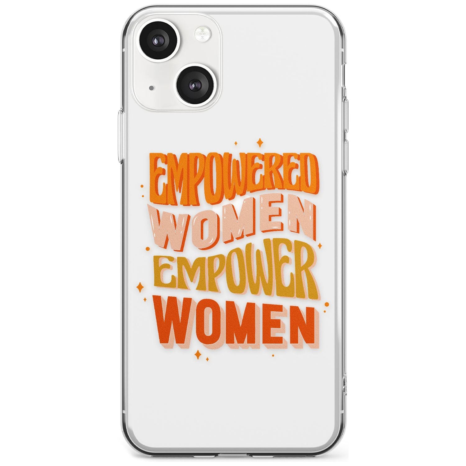 Empowered Women Phone Case iPhone 13 / Clear Case,iPhone 13 Mini / Clear Case,iPhone 14 / Clear Case,iPhone 14 Plus / Clear Case Blanc Space