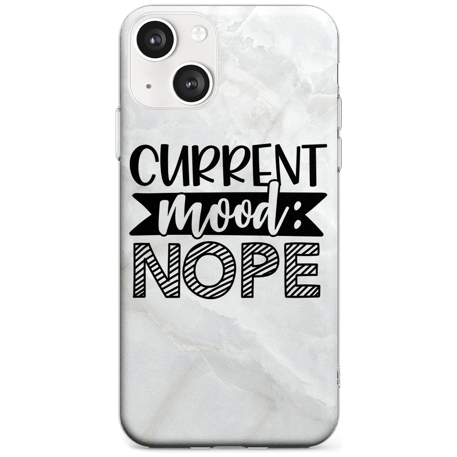 Current Mood NOPE Phone Case iPhone 13 Mini / Clear Case,iPhone 13 / Clear Case,iPhone 14 Plus / Clear Case,iPhone 14 / Clear Case Blanc Space