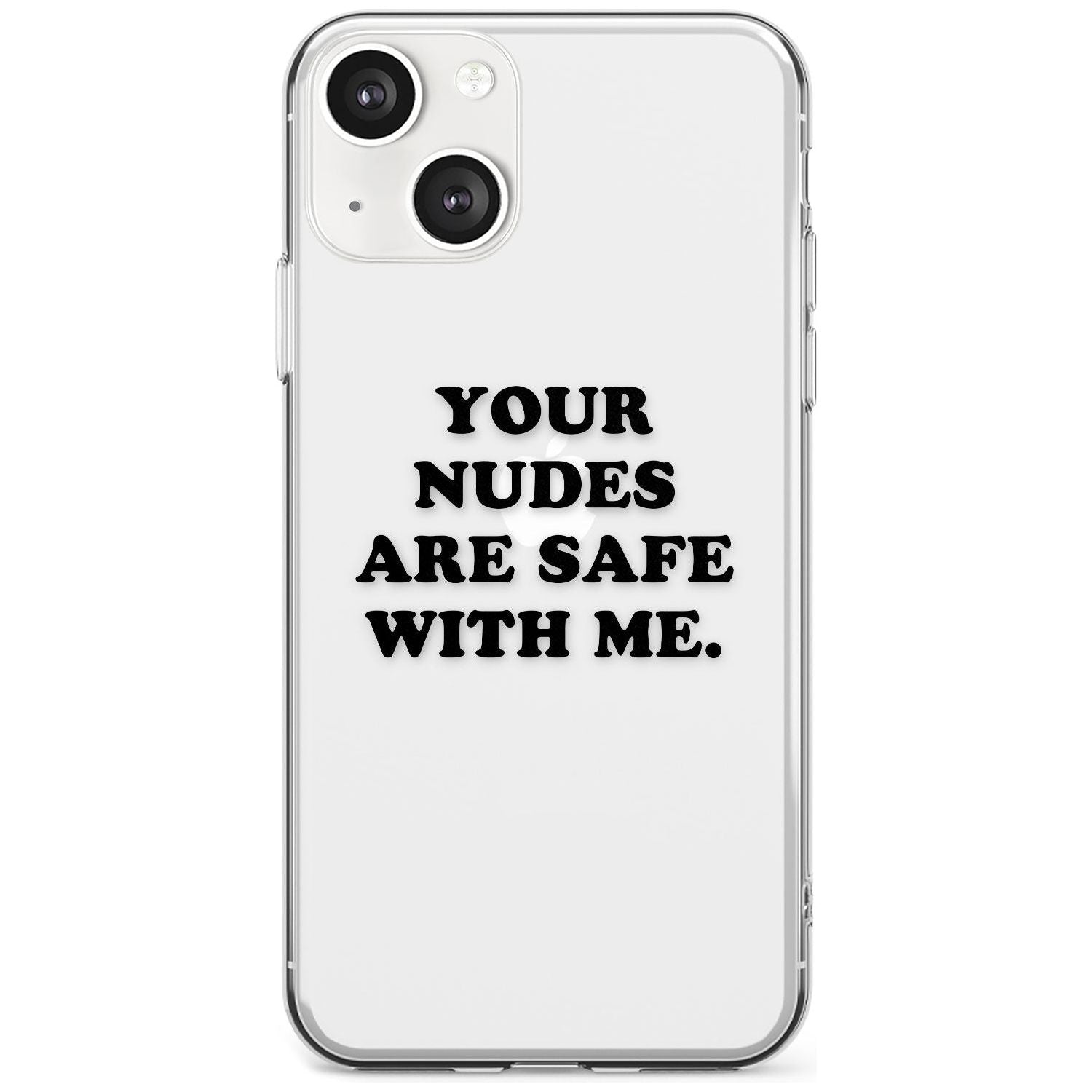 Your Nudes Are Safe Black
