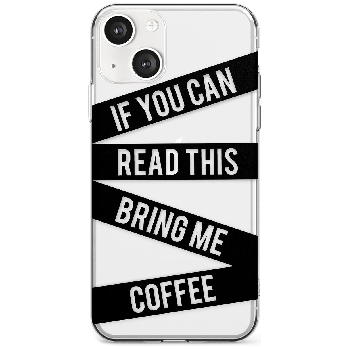 Black Stripes Bring Me Coffee Phone Case iPhone 13 / Clear Case,iPhone 13 Mini / Clear Case,iPhone 14 / Clear Case,iPhone 14 Plus / Clear Case Blanc Space