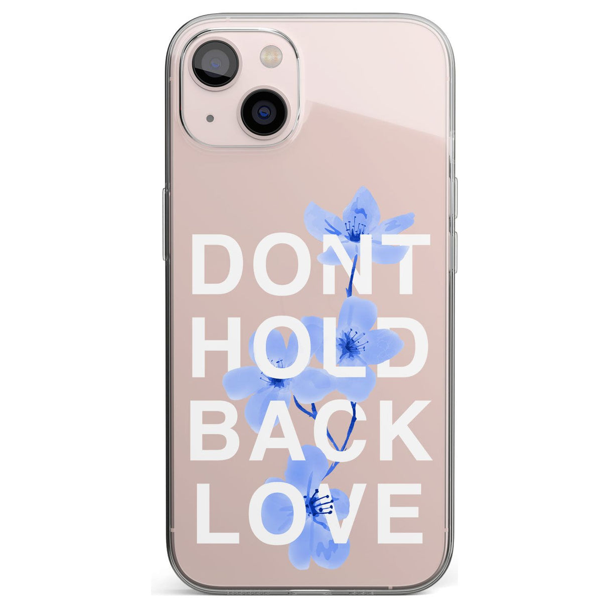 Don't Hold Back Love - Blue & WhitePhone Case for iPhone 13 Mini