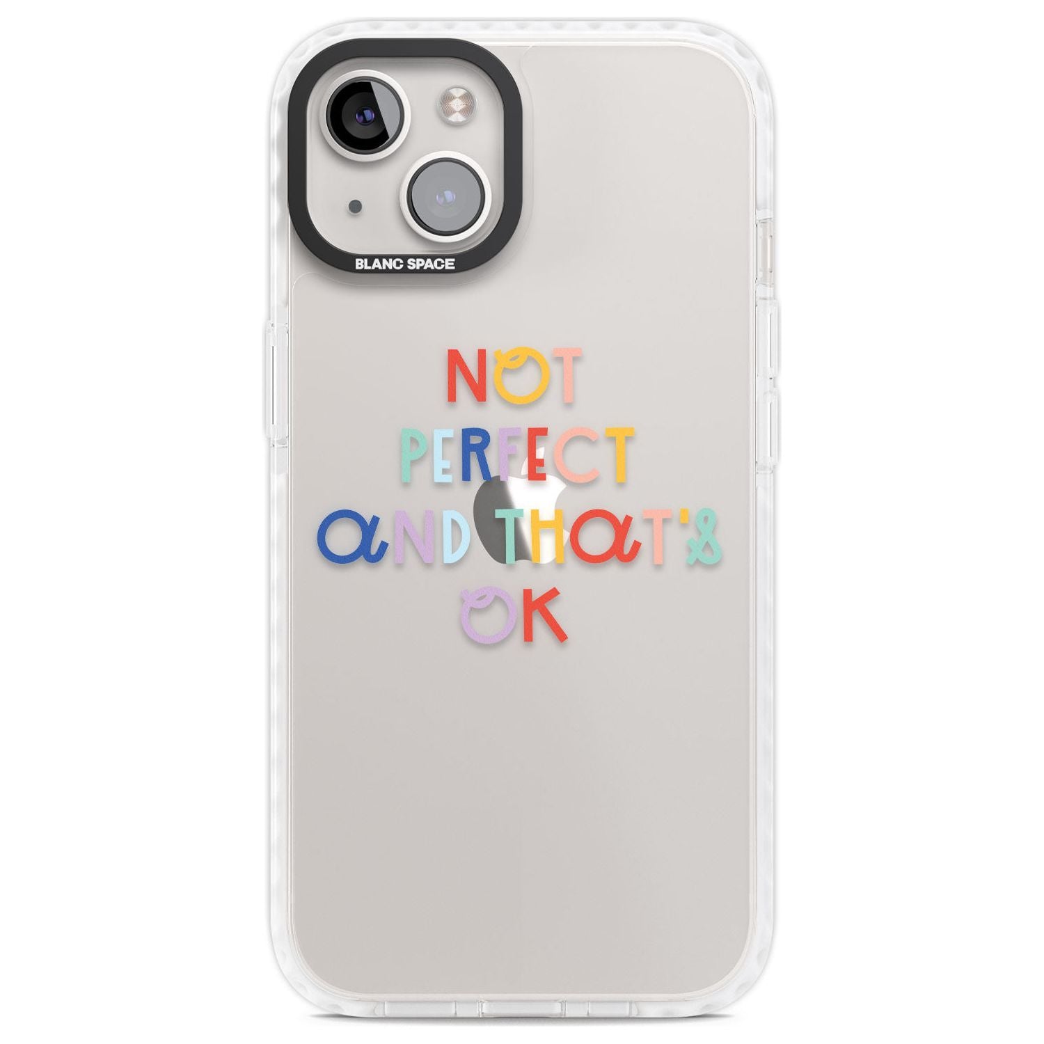 Not Perfect - Clear Phone Case iPhone 13 / Impact Case,iPhone 14 / Impact Case,iPhone 15 Plus / Impact Case,iPhone 15 / Impact Case Blanc Space