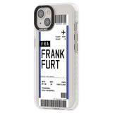 Personalised Frankfurt Boarding Pass Custom Phone Case iPhone 15 Pro Max / Black Impact Case,iPhone 15 Plus / Black Impact Case,iPhone 15 Pro / Black Impact Case,iPhone 15 / Black Impact Case,iPhone 15 Pro Max / Impact Case,iPhone 15 Plus / Impact Case,iPhone 15 Pro / Impact Case,iPhone 15 / Impact Case,iPhone 15 Pro Max / Magsafe Black Impact Case,iPhone 15 Plus / Magsafe Black Impact Case,iPhone 15 Pro / Magsafe Black Impact Case,iPhone 15 / Magsafe Black Impact Case,iPhone 14 Pro Max / Black Impact Case,