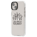 Grow where you are planted Phone Case iPhone 15 Pro Max / Black Impact Case,iPhone 15 Plus / Black Impact Case,iPhone 15 Pro / Black Impact Case,iPhone 15 / Black Impact Case,iPhone 15 Pro Max / Impact Case,iPhone 15 Plus / Impact Case,iPhone 15 Pro / Impact Case,iPhone 15 / Impact Case,iPhone 15 Pro Max / Magsafe Black Impact Case,iPhone 15 Plus / Magsafe Black Impact Case,iPhone 15 Pro / Magsafe Black Impact Case,iPhone 15 / Magsafe Black Impact Case,iPhone 14 Pro Max / Black Impact Case,iPhone 14 Plus / 