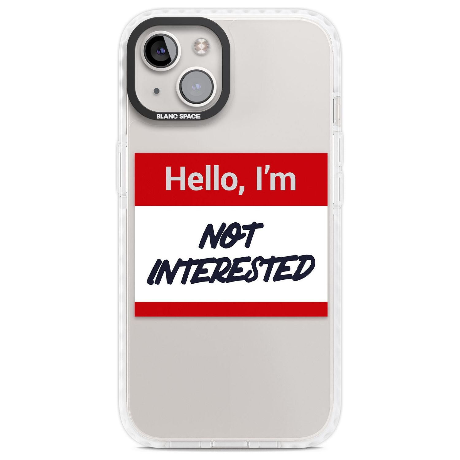 Funny Hello Name Tag Not Interested
