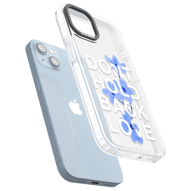 Don't Hold Back Love - Blue & WhitePhone Case for iPhone 14