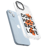 Don't Hold Back Love - Blue & WhitePhone Case for iPhone 14