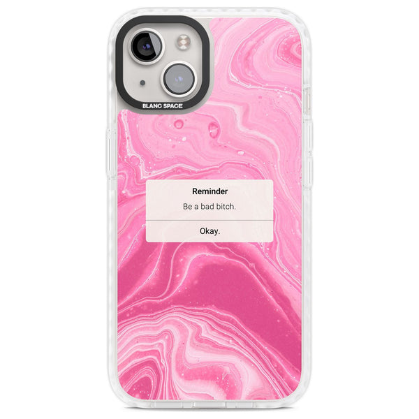 Bad Bitch Reminder